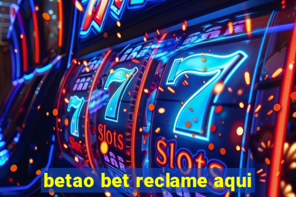 betao bet reclame aqui